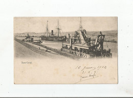 SUEZ CANAL 1902 - Suez