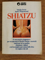Shiatzu - AA. VV. - Bompiani - 1984 - AR - Santé Et Beauté