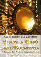 Visita A Gesù Nell’Eucaristia - Maggiolini, D. Premoli,  2016,  Youcanprint - Geneeskunde, Psychologie