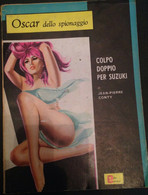 Colpo Doppio Per Suzuki - Jean-Pierre Conty - Saipem- 1966 - M - Gialli, Polizieschi E Thriller