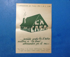 1964 VOLANTINO PUBBLICITARIO PER L'ABBONAMENTO ALLA RIVISTA LA CASA - Reclame