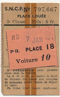 FRANCE - SNCF - Place Louée - 3ème Classe - 7 Janvier 194? - Altri & Non Classificati