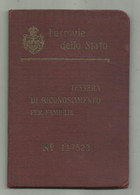 FERROVIE DELLO STATO - TESSERA DI RICONOSCIMENTO PER FAMIGLIE 1924 - TITOLARE NATA A SIENA - CM. 11,5X8 - Colecciones