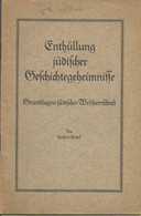 Ludendorffs Verlag; Enthuellung Juedischer Geschichtegeheimnisse; Grundlagen Juedischer Weltherrschaft - 5. Guerre Mondiali