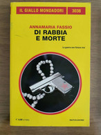 Di Rabbia E Di Morte - A. Fassio - Mondadori - 2011 - AR - Gialli, Polizieschi E Thriller