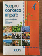 Scopro Conosco Imparo 4 - Atlas - 2004 - AR - History, Philosophy & Geography