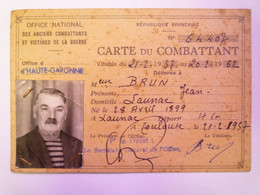 2021 - 2949  LAUNAC  (31)  CARTE Du COMBATTANT De Jean BRUN Né à Launac En 1899  XXX - Non Classés