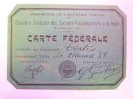 2021 - 2950  OUVRIERS PASSEMENTIERS à La MAIN  :  CARTE Fédérale  1901  XXX - Non Classés