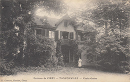 9435) Environs De CIREY - TANCONVILLE - Chalet GANIES - Frau U. Personen Auf Balkon OLD ! 1910 - Cirey Sur Vezouze