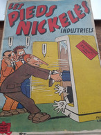 Les Pieds Nickelés Industriels PIERRE LACROIX Société Parisienne D'édition 1953 - Pieds Nickelés, Les
