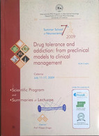 Drug Tolerance And Addiction: From Preclinical Models To Clinical Management Ca - Geneeskunde, Biologie, Chemie