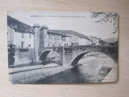 Sumène - Piliers De L'ancienne Porte Et Vieux Pont - Sumène