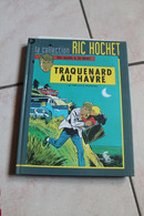 Double Album TRAQUENARD AU HAVRE Et SIGNE CAMELEON - Ric Hochet