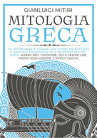 MITOLOGIA GRECA; Un Affascinante Viaggio Tra Storie Incantevoli E Racconti Legge - Classic