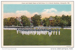 Maryland Annapolis U S Naval Academy Drum And Bugle Corps In Full Dress Curteich - Annapolis – Naval Academy