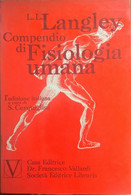 Compendio Di Fisiologia Umana - Langley (Vallardi 1975) Ca - Geneeskunde, Biologie, Chemie
