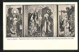 AK Speyer, Dom - Bossweiler Altar In Der Katharinenkapelle - Speyer