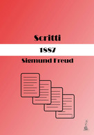 Scritti. 1887 Di M. M. Lualdi, D. E. Uccellini,  2018,  Youcanprint - Médecine, Psychologie