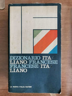 Dizionario Italiano/francese - Francese/italiano - La Nuova Italia - 1975 - AR - Cursos De Idiomas