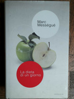 La Dieta Di Un Giorno - Mességué - Mondadori,2004 - R - Lifestyle