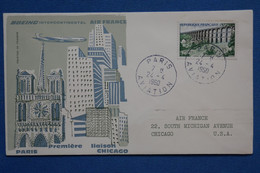 AA8 FRANCE BELLE LETTRE 1960 AEROPHILATELIE IER VOL PARIS CHICAGO USA + AIR FRANCE  + AFFRANCH. PLAISANT - 1960-.... Storia Postale