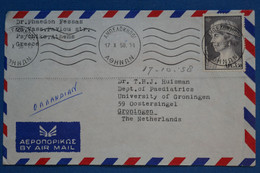 AA8 GRECE BELLE LETTRE 1958 AEROPHILATELIE  ATHENES POUR GRONINGEN NEDERLAND+ AFFRANCH. PLAISANT - Covers & Documents