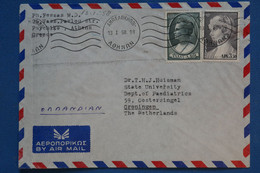 AA8 GRECE BELLE LETTRE 1958 AEROPHILATELIE  ATHENES POUR GRONINGEN NEDERLAND+ AFFRANCH. PLAISANT - Lettres & Documents