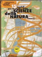 15 Moduli Per Lo Studio Delle Scienze Della Natura Vol. 2 Di AA.VV., 2001, IBE - Medicina, Biología, Química