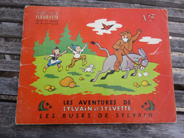 SYLVAIN ET SYLVETTE ALBUM FLEURETTE N°5 LES RUSES DE SYLVAIN - Sylvain Et Sylvette