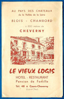 Prospectus Publicitaire 41 COURS-CHEVERNY : "LE VIEUX LOGIS" Hôtel-Restaurant Pension De Famille Avec Note - Sport En Toerisme