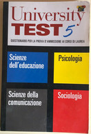 University Test 5 Di AA.VV., 1999, Raffaello Cortina Editore - Medicina, Biología, Química