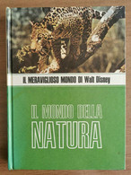 Il Mondo Della Natura - Disney - Mondadori - 1969 - AR - Naturaleza