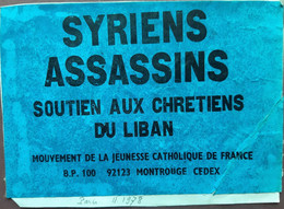 SYRIE SYRIA LIBAN LEBANON  TRACT POLITIQUE CONTRE LES MASSACRES EN SYRIE EN 1978 SOUTIEN AUX CHRETIENS DU LIBAN 17 X 12 - Syrie