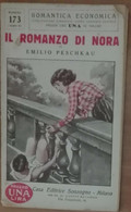 Il Romanzo Di Nora - Emilio Peschkau - Sonzogno,1931 - A - Libri Antichi