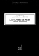 Les Classes De Mots Traditions Et Perspectives L.Basset Et M.Pérennec Coll. Linguistique Et Sémiologie - Wissenschaft