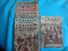 Lot De Revues LE MIROIR DES SPORTS 1936 Pour 1 Et Les Autres  1937 - 1900 - 1949