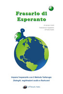 Frasario Da Viaggio Esperanto-Italiano - Jacopo Gorini,  Youcanprint - P - Cursos De Idiomas