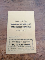 DEPLIANT HORAIRE SNCF JUIN 1969 NEUF PARIS-MONTPARNASSE RAMBOUILLET CHARTRES - Europe