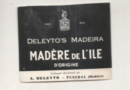 - étiquette 1940/70* - Deleyto's Madeira - MADERE DE L'ILE  D'origine - Rouges