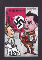 CPM Hergé Tirage 30 Exemplaires Numérotés Signés Par JIHEL Tintin Degrelle Hitler Satirique Caricature - Bandes Dessinées