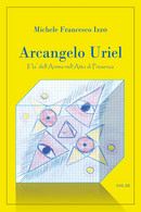 Arcangelo Uriel Di Michele Francesco Izzo,  2021,  Youcanprint - Lifestyle