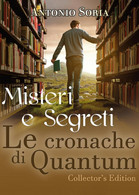 Misteri E Segreti. Le Cronache Di Quantum (Collector’s Edition) Pocket Edition - Gialli, Polizieschi E Thriller