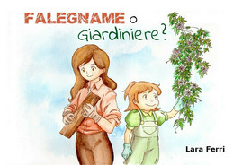 Falegname O Giardiniere - Edizione Cartonata	 Di Lara Ferri,  2020,  Youcanprint - Gialli, Polizieschi E Thriller