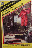 L’assassino Senza Faccia Di Richard Lockridge, 1972, Longanesi E C. - Gialli, Polizieschi E Thriller