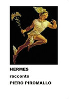 HERMES Racconto	 Di Piero Piromallo,  2020,  Youcanprint - Gialli, Polizieschi E Thriller