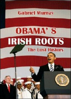 Obama’s Irish Roots  Di Gabriel Murray,  2012,  Youcanprint - ER - Sprachkurse