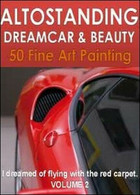 Altostanding Dreamcar & Beauty Vol.2  Di Bva Management,  2012,  Youcanprint- ER - Cours De Langues