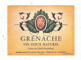 étiquette , Alcool , Apéritif à Base De Vin, GRENACHE,  Côtes Du Haut ROUSSILLON , Salies Louis, Terrats, 66, Sahorre - Vin De Pays D'Oc