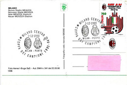 ITALIA - 1993 MILANO Coppa Dei Campioni Partita Di Calcio MILAN-Porto Su Cartolina Illustrata Stadio Meazza - 5486 - Clubs Mythiques