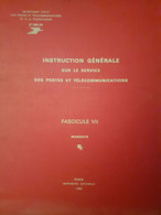 Instruction Générale Des Ptt La Poste 1980 Sur Les Mandats Fascicule VII - Amministrazioni Postali